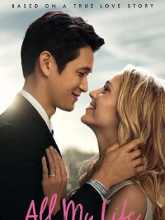 我的一生 All.My.Life.2020.AMZN.HDR.2160p.WEB-DL.HEVC.DDP5.1-EVO[TGx]
