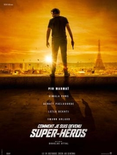 我是如何成为超级英雄的 Comment je suis devenu super-héros (2020) / How I Became a Superhero / 超能世界 / 超级英雄之路 / How.I.Became.a.Superhero.2021