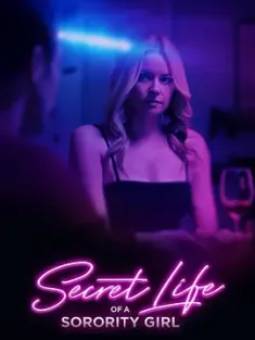 女大学生的秘密生活 Secret Life of a Sorority Girl (2024) /美国/豆瓣: