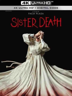 死亡修女 Hermana Muerte (2023) / Sister Death / 4K电影下载 / Sister.Death.2023.2160p.NF.WEB-DL.DDP5.1.Atmos.H.265[简繁中字]