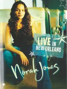 诺拉·琼斯新奥尔良现场 Norah Jones: Live in New Orleans 2003 [美国] 豆瓣:8.8