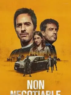 谈判专家 No Negociable 2024 无法妥协/Non Negotiable/墨西哥/豆瓣: 5.4