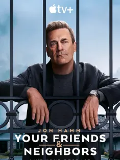 掩耳盗邻 第一季 Your Friends and Neighbors Season 1 2025 你的朋友与邻居