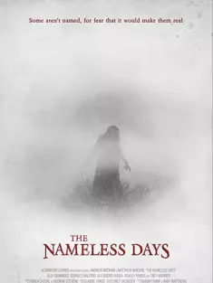 无名的日子 The Nameless Days 2022