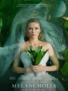 忧郁症 Melancholia 2011 世纪末婚礼(港)/惊悚末日(台)
