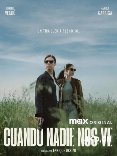 《无人注目时 Cuando nadie nos ve 2025》When No One Sees Us/When Nobody Sees Us‎