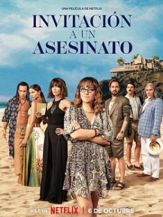 谋杀邀请函 Invitación a un Asesinato (2023) / A Deadly Invitation / 4K电影下载 / A.Deadly.Invitation.2023.2160p.NF.WEB-DL.DUAL.DDP5.1.H.265