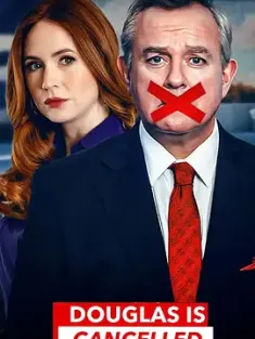 道格拉斯被取消了 Douglas Is Cancelled (2024) 道格拉斯塌房了/道格拉斯被抵制了/英国/豆瓣: