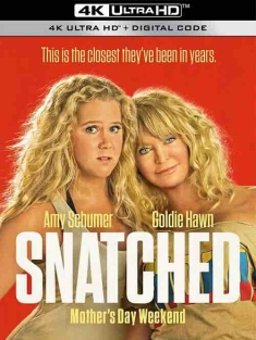 母女大战 Snatched (2017) / 抢救千金(台) / 带着老母去旅行(港) / 4K电影下载 / Snatched.2017.2160p.BluRay.HEVC.DTS-HD.MA.7.1-COASTER