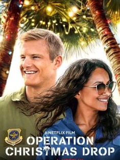 圣诞投爱 Operation Christmas Drop (2020) / 爱在圣诞空投时 / Operation.Christmas.Drop.2020.2160p.NF.WEB-DL.x265.10bit.HDR.DDP5.1.Atmos-XEBEC