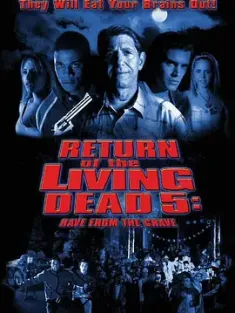 活死人归来5 Return of the Living Dead: Rave to the Grave (2005)/