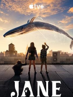 珍爱地球大冒险 第一季 Jane Season 1 (2023) / 珍 / Jane.2023.S01.2160p.ATVP.WEB-DL.x265.10bit.HDR.DDP5.1.Atmos-FLUX[rartv]