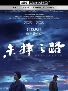 未择之路 (2018) / The Road Not Taken / 4K电影下载 / The.Road.Not.Taken.2018.2160p.60fps.WEB-DL.H265.AAC.2Audio