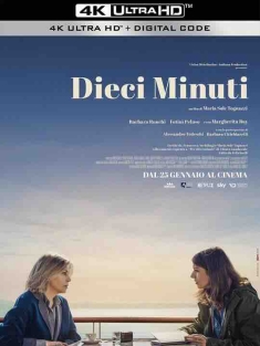 十分钟 Dieci minuti (2023) / Dieci minuti 2024 UpScaled 2160p H265 WebDl Rip 10 bit DV HDR10 ita AC3 5.1