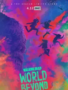 行尸走肉：外面的世界 第一季 The Walking Dead: World Beyond Season 1 (2020) 行尸走肉衍生剧/行尸走肉：超越世界/我们是结局