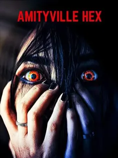 Amityville Hex 2022