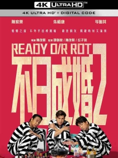 不日成婚2 (2023) Ready or Rot/Ready O/R Rot/中国香港/豆瓣: 6.8