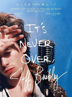 永无止境，杰夫·巴克利 It’s Never Over, Jeff Buckley 2025