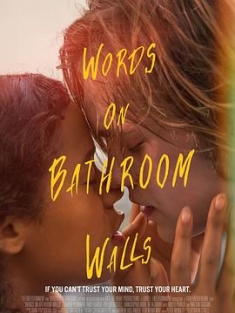 浴室墙上的字 Words on Bathroom Walls (2020) / 厕所墙上的字 / Words.on.Bathroom.Walls.2020.2160p.WEB-DL.H265.DDP5.1-DreamHD / 阿里云盘资源