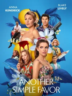 再帮个小忙 Another Simple Favor 2025 一个小忙2/另一个小忙/A Simple Favor Sequel‎