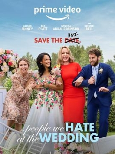 婚礼上我们讨厌的人 The.People.We.Hate.At.The.Wedding.2022.2160p.AMZN...