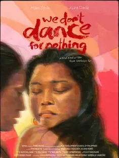 我们为何起舞 We Don’t Dance for Nothing 2022  [中国香港/美国/菲律宾] 豆瓣: