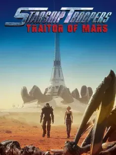 星河战队：火星叛国者 Starship.Troopers.Traitor.of.Mars.2017.2160p.U...