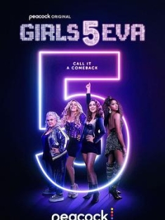 妹子再组合 第二季 Girls5eva.S02.2160p.WEB.H265-GGEZ[rarbg]