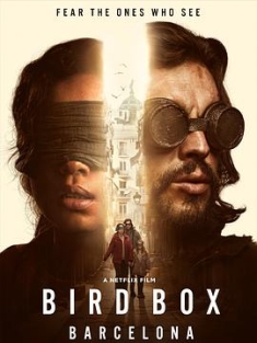 蒙上你的眼：逃出巴塞罗那 A ciegas (2023) / 蒙上眼 / 蒙上你的眼：逃出巴塞隆纳 / 蒙上你的眼：逃出巴塞隆拿 / Bird Box Barcelona / 4K电影下载 / Bird.Box.Barcelona.2023.2160p.NF.WEB-DL.DUAL.DDP5.1.Atmos.DV.H.265-FLUX