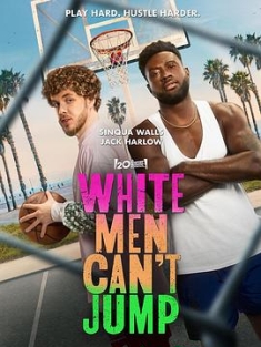 黑白游龙 White Men Can't Jump (2023) / 新黑白游龙 / White.Men.Cant.Jump.2023.DV.HDR.2160p.WEB.H265-CUPCAKES[TGx](100)