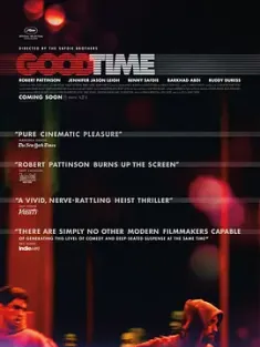 好时光 Good Time [2017][美国][豆瓣: 7.3] 命中有罪(港)/失速夜狂奔(台)