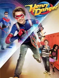 超能小子亨利 第一季 Henry Danger Season 1 2014 超能小子亨利电视剧版
