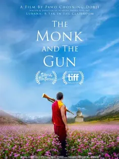 僧侣和枪 The Monk and the Gun 2023 不丹没有枪(台)/Once Upon a Time in Bhutan...[不丹/中国台湾/法国]豆瓣: 8.0