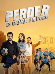 如何成功丢分 Perder Es Ganar un Poco 2023 How to Succeed at Losing [哥伦比亚] 豆瓣：