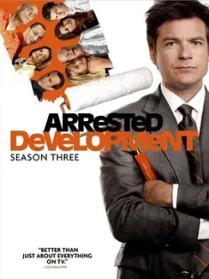 发展受阻 第三季 Arrested Development Season 3 (2005)