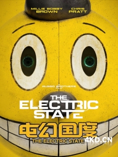 《电幻国度 The Electric State 2025》电力之州