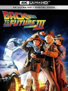 回到未来3 Back to the Future Part III (1990) / 回到未来第三集 / 4K电影下载 / Back.to.the.Future.Part.III.1990.PROPER.2160p.BluRay.REMUX.HEVC.DTS-HD.MA.TrueHD.7.1.Atmos-FGT