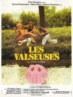 远行他方 Les valseuses 1974 圆舞曲女郎/华尔兹女郎/Getting It Up