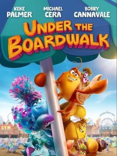 蟹群大比拼 Jersey Crabs (2023) / 滨海步道之战 / Under the Boardwalk / 4K动画片下载 / Under.The.Boardwalk.2023.2160p.AMZN.WEB-DL.DDP5.1.H.265-FLUX[TGx]