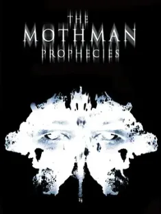 天蛾人的预言 The Mothman Prophecies (2002) 天蛾人厄兆/追命慌言/天蛾人