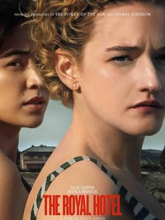 皇家酒店 The Royal Hotel (2023) / 4K电影下载 / The.Royal.Hotel.2023.2160p.WEB.H265-HUZZAH[TGx]
