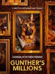亿万富犬 Gunther's Millions (2023) / Gunthers.Millions.2023.S01.2160p.NF.WEB-DL.Hybrid.HDR.DV.HEVC.DDPA5.1.English-HONE / 阿里云盘资源