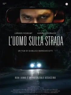 路上的男人 L'uomo sulla strada 2022