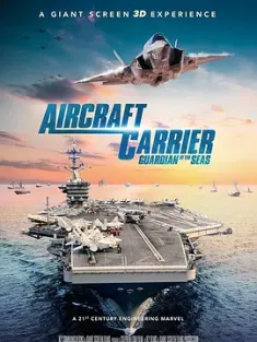 航空母舰：七海卫士 Aircraft Carrier: Guardian of the Seas (2016) 4K