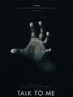 回应我 Talk to Me (2022) / 鬼手鬼手 请开口(台) / 手灵(港) / 4K电影下载 / Talk.to.Me.2022.2160p.WEB-DL.DDP5.1.DV.HDR.H.265-FLUX[TGx]