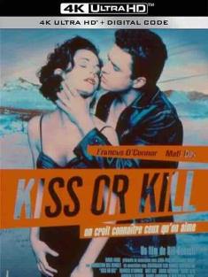 极度战栗 Kiss or Kill (2001) / 4K电影下载 / Kiss.Or.Kill.1997.2160p.STAN.WEB-DL.x265.8bit.SDR.AAC2.0-TEPES