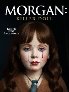摩根：杀手娃娃 Morgan: Killer Doll 2025