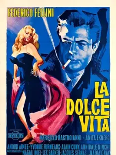 【求】甜蜜的生活 La dolce vita 1960 露滴牡丹开(港)/生活的甜蜜(台)/豪华生活