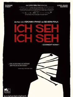 晚安妈咪 Ich seh, Ich seh (2014) 别问妈是谁(港)/Goodnight Mommy/奥地利/豆瓣: 6.4