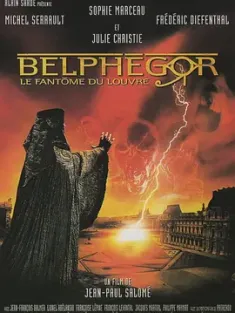 卢浮魅影 Belphégor - Le fantôme du Louvre 2001 罗浮宫传奇/浮宫魅影/Belphegor, Phantom of the Louvre [法国] 豆瓣：6.6
